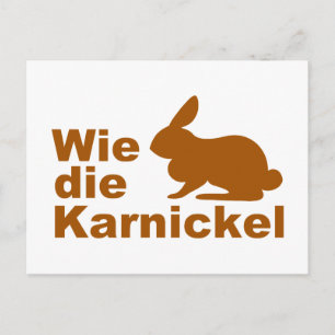 Postal Wie die Karnickel...