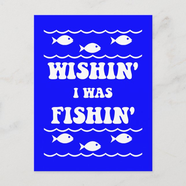 Postal Wishin I era Fishin (Anverso)