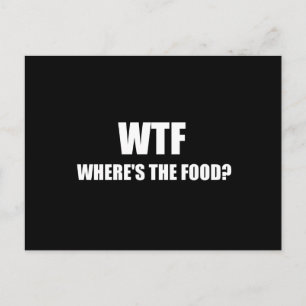 Postal WTF Wheres the Food
