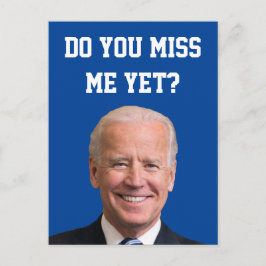 Postal ¿Ya Extrañas A Joe Biden?