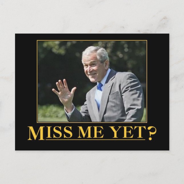 Postal ¿Ya Me Extrañas? George W. Bush (Anverso)
