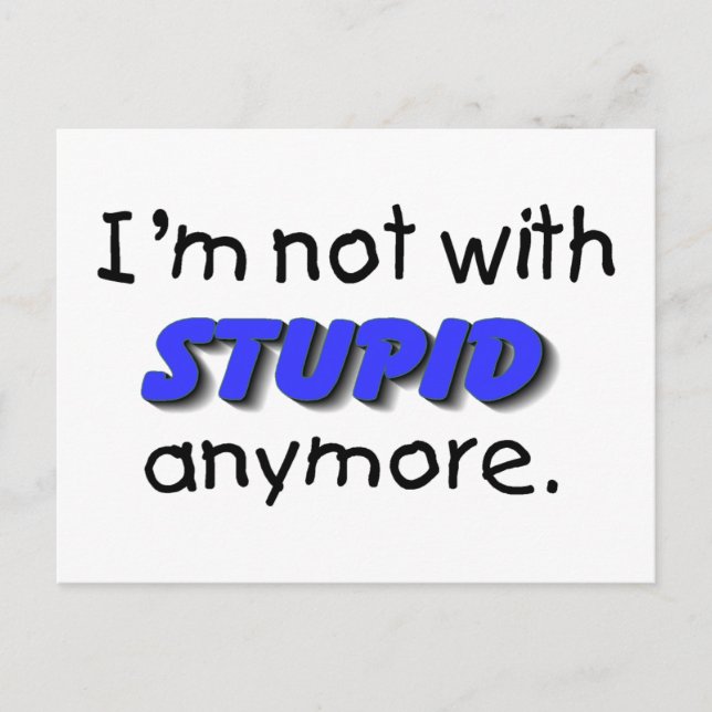 Postal Ya No Estoy Estúpido (Anverso)