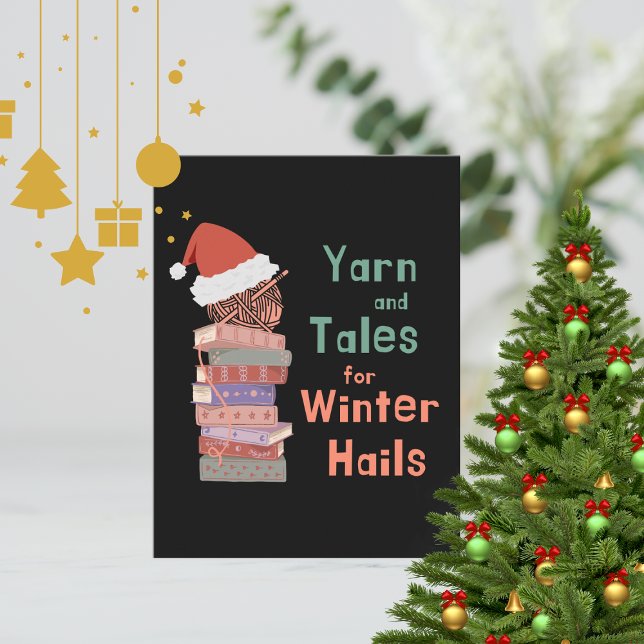 Postal Yarn and Tales for Winter Hails Christmas  (Subido por el creador)