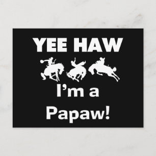 Postal Yee Haw, soy camisetas Papaw y regalos