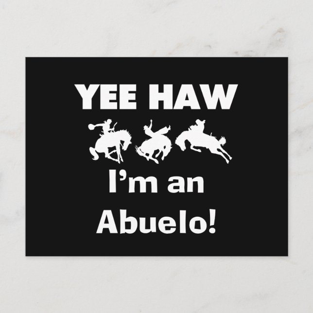 Postal Yee Haw soy un Abuelo camisetas y regalos (Anverso)
