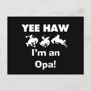 Postal Yee Haw Soy una camiseta y regalo de Opa