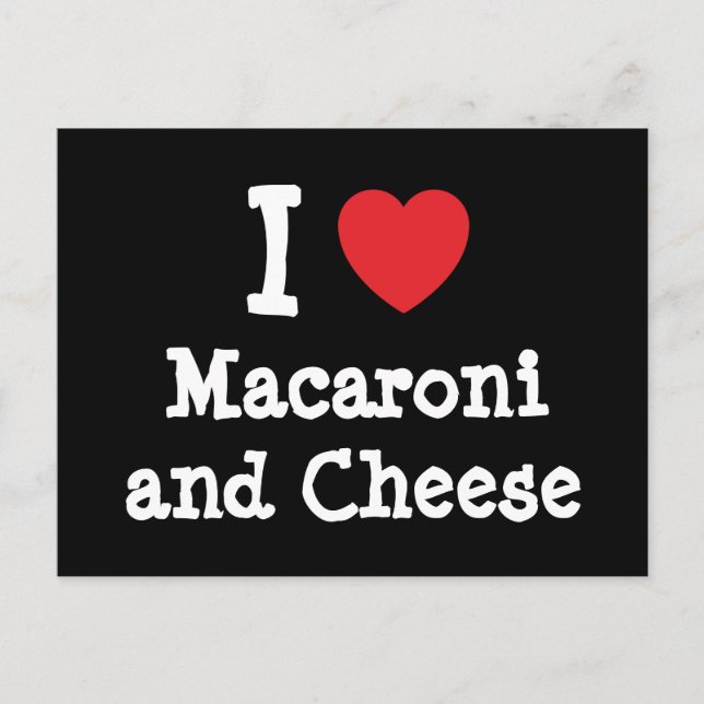 Postal Yo corazón (amor) Macaroni y queso (Anverso)