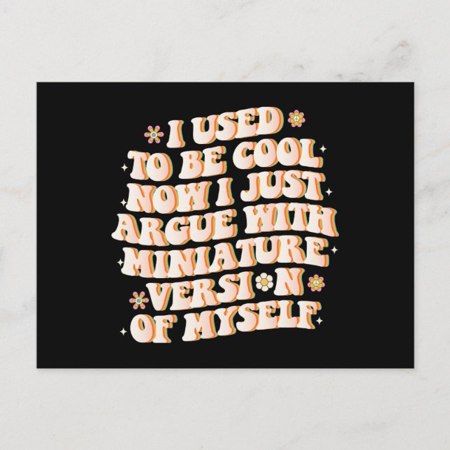 Postal Yo Solía Ser Guay Ahora Discuto Con Mi Mini Versió (Anverso)