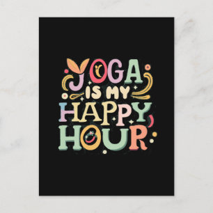 Postal Yoga Es Mi Hora Feliz