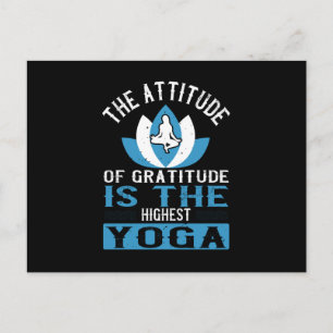 Postal Yoga La Actitud De Gratitud Es El Yoga Más Alto