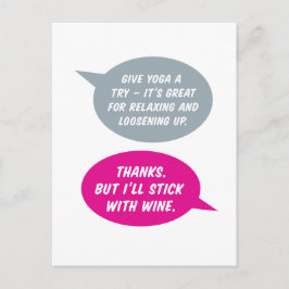 Postal ¿Yoga o vino? Lo Que Es Más Relajante. Solo por di