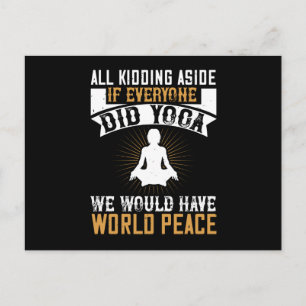Postal Yoga - Si todos hicieran yoga tendríamos paz