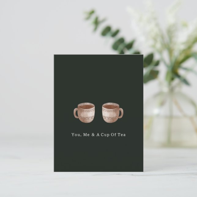 Postal You, Me And A Cup Of Tea Quote And Illustration (Anverso de pie)