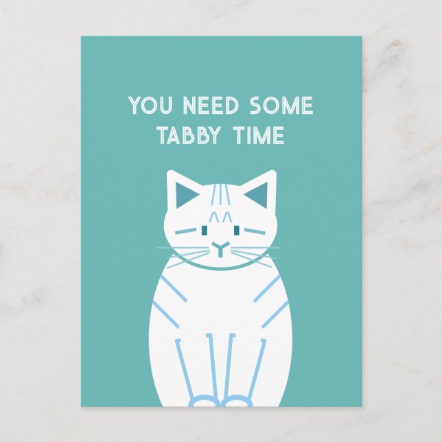 Postal You Need Some Tabby Time (Anverso)