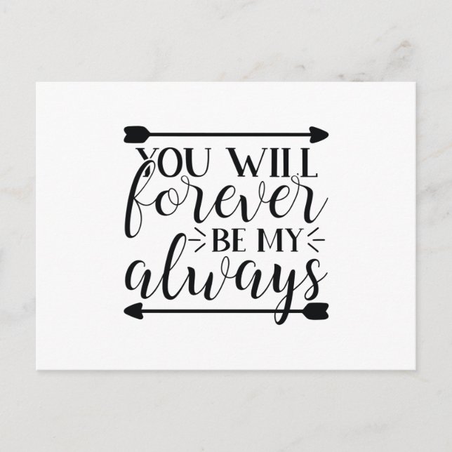 Postal You will forever be my always (Anverso)