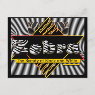POSTAL ZEBRA ~ LA BELLEZA DE BLANCO Y NEGRO