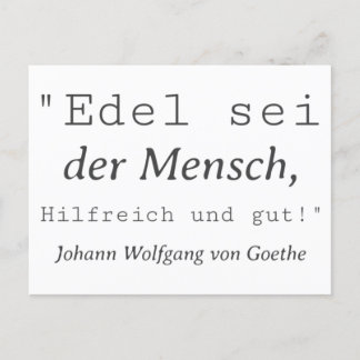 Postal Zitat Goethe Edel sei der Mensch