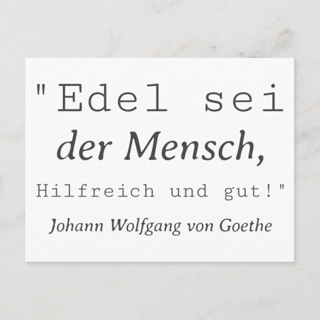 Postal Zitat Goethe Edel sei der Mensch (Anverso)