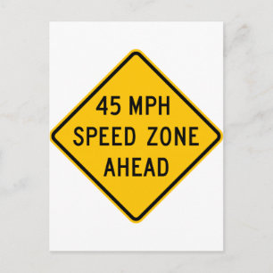 Postal Zona de velocidad de 45 mph por delante