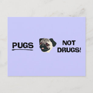 Postales de Pugs No Drogas