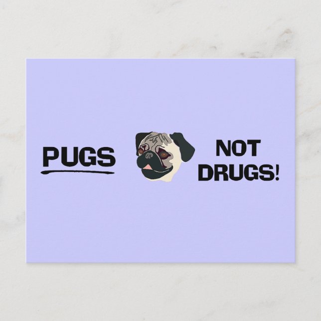 Postales de Pugs No Drogas (Anverso)