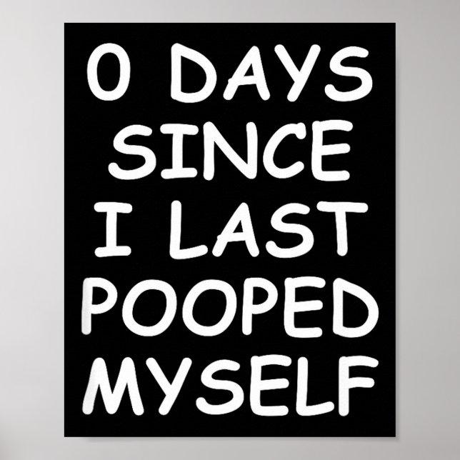 Póster 0 Days Since I Last Oped Myself, Funny, Jokes, Sar (Frente)
