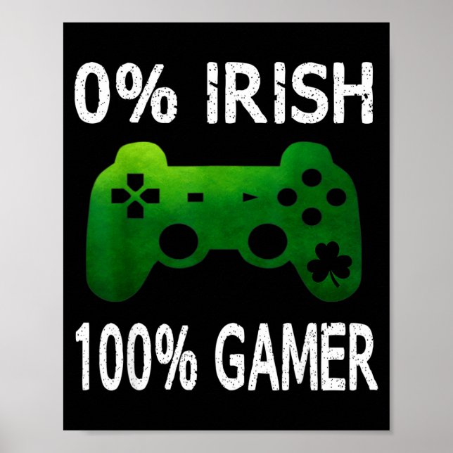 Póster 0% Irish 100% Gamer Funny St Patricks Day Video Ga (Frente)