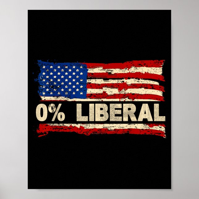 Póster 0% Liberal Zero Percent Liberal Republican Flag  (Frente)