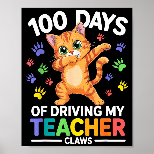 Póster 100 Days Of Driving My Teacher Claws Dabbing Cat S (Frente)