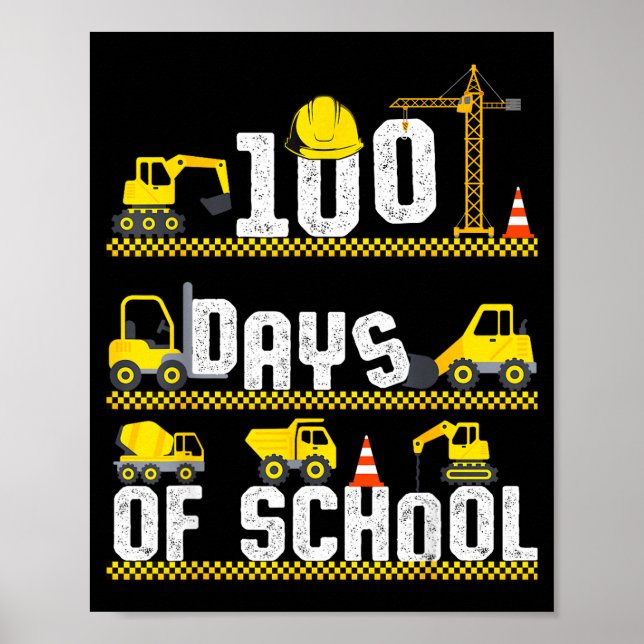 Póster 100 Days Of School Construction Truck 100th Day Bo (Frente)