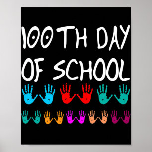 Póster 100 Days Of School Funny 100th Day Of School