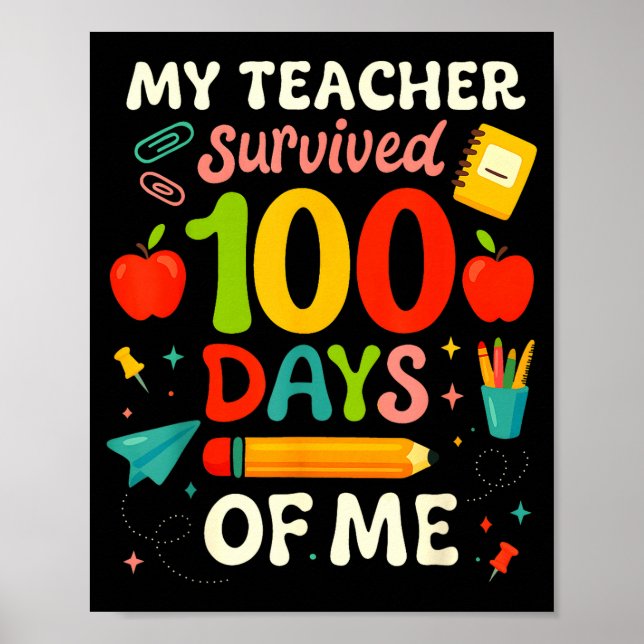 Póster 100 Days Of School My Teacher Survived 100 Days Of (Frente)