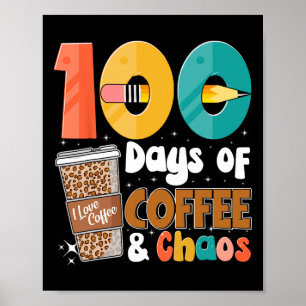 Póster 100° Día De La Escuela 100 Días De Café Para El Pr