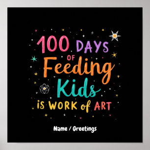 Póster 100 Días de Alimentar a los Niños es una Obra de A