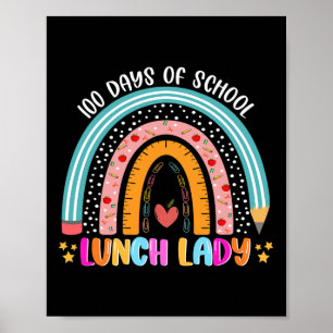 Póster 100 Días De Almuerzo Escolar Señora 100