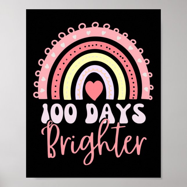 Póster 100 días de arco iris escolar 100 días más brillan (Frente)