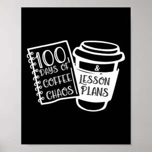 Póster 100 Días De Café Caos Fun Teacher Tees