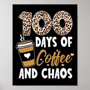 Póster 100 Días De Café Y Caos 100º Día De La Escuela F