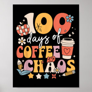 Póster 100 días de café y caos 100 días de escuela