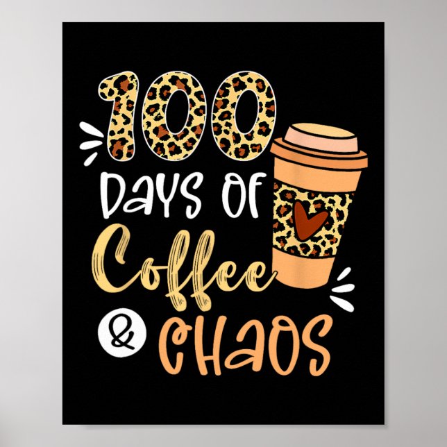 Póster 100 Días De Café Y Caos 100 Días De Escuela T (Frente)
