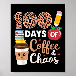 Póster 100 días de café y profesores de caos 100 días