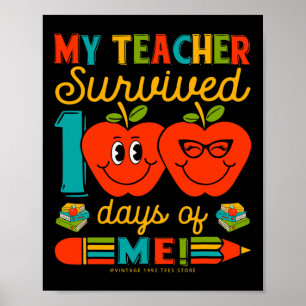 Póster 100 días de clases mi profesor sobrevivió 100 días