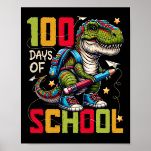 Póster 100 días de clases Trex 100 días más inteligentes