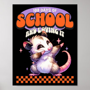 Póster 100 Días De Colegio Y Amo Dabbing Opossum