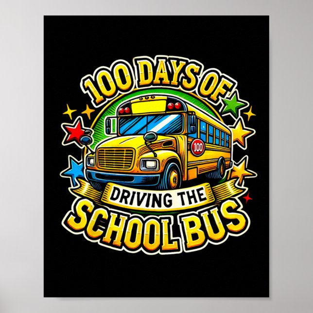 Póster 100 Días De Conducir El Autobús Escolar (Frente)