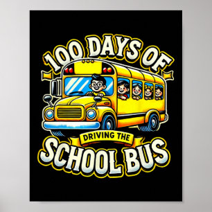 Póster 100 Días De Conducir El Autobús Escolar 2
