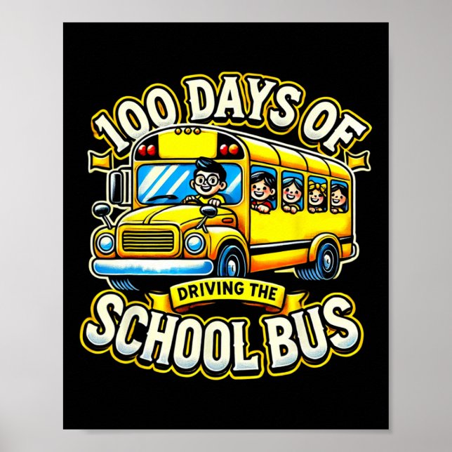 Póster 100 Días De Conducir El Autobús Escolar 2 (Frente)