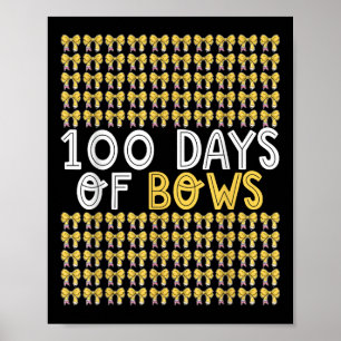 Póster 100 Días De Coqueta De Bows 100º Día De Bow Escola