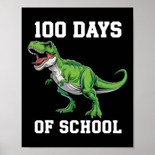 Póster 100 Días De Escuela Con Un Dinosaurio T-rex