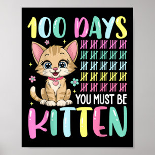 Póster 100 Días De Escuela Debes Ser Gatito 100 Días